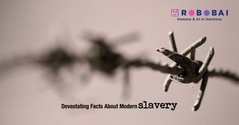 Devastating Facts About Modern Slavery
