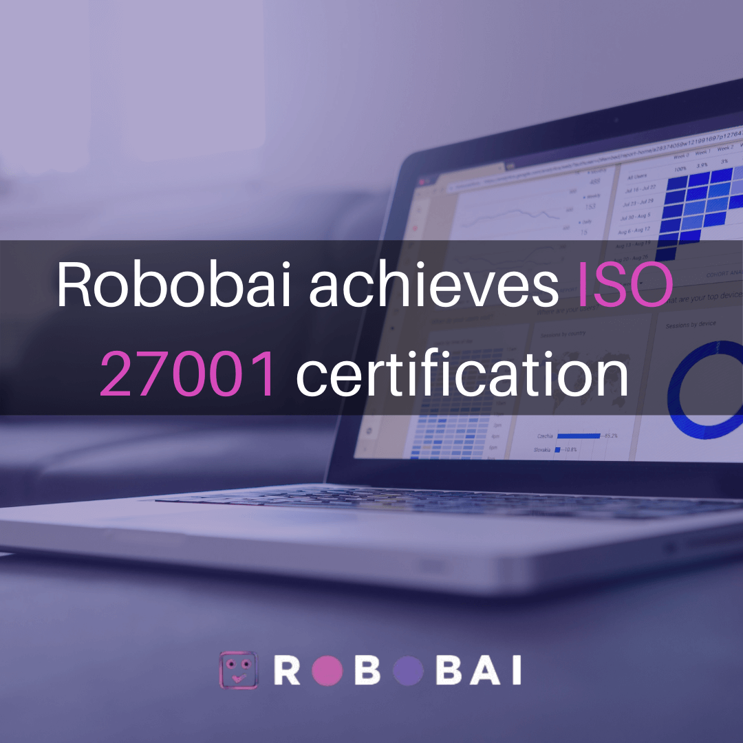 Robobai achieves ISO 27001 certification