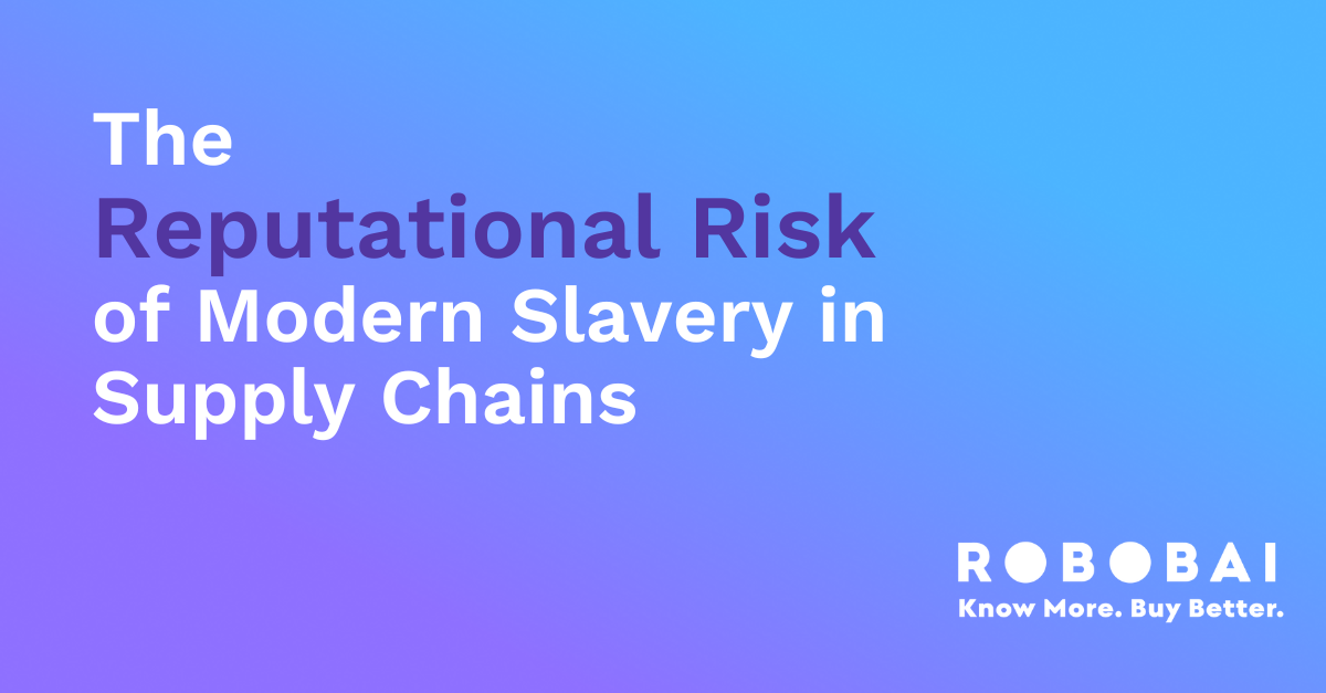 The Reputational Risk of Modern Slavery in Supply Chains