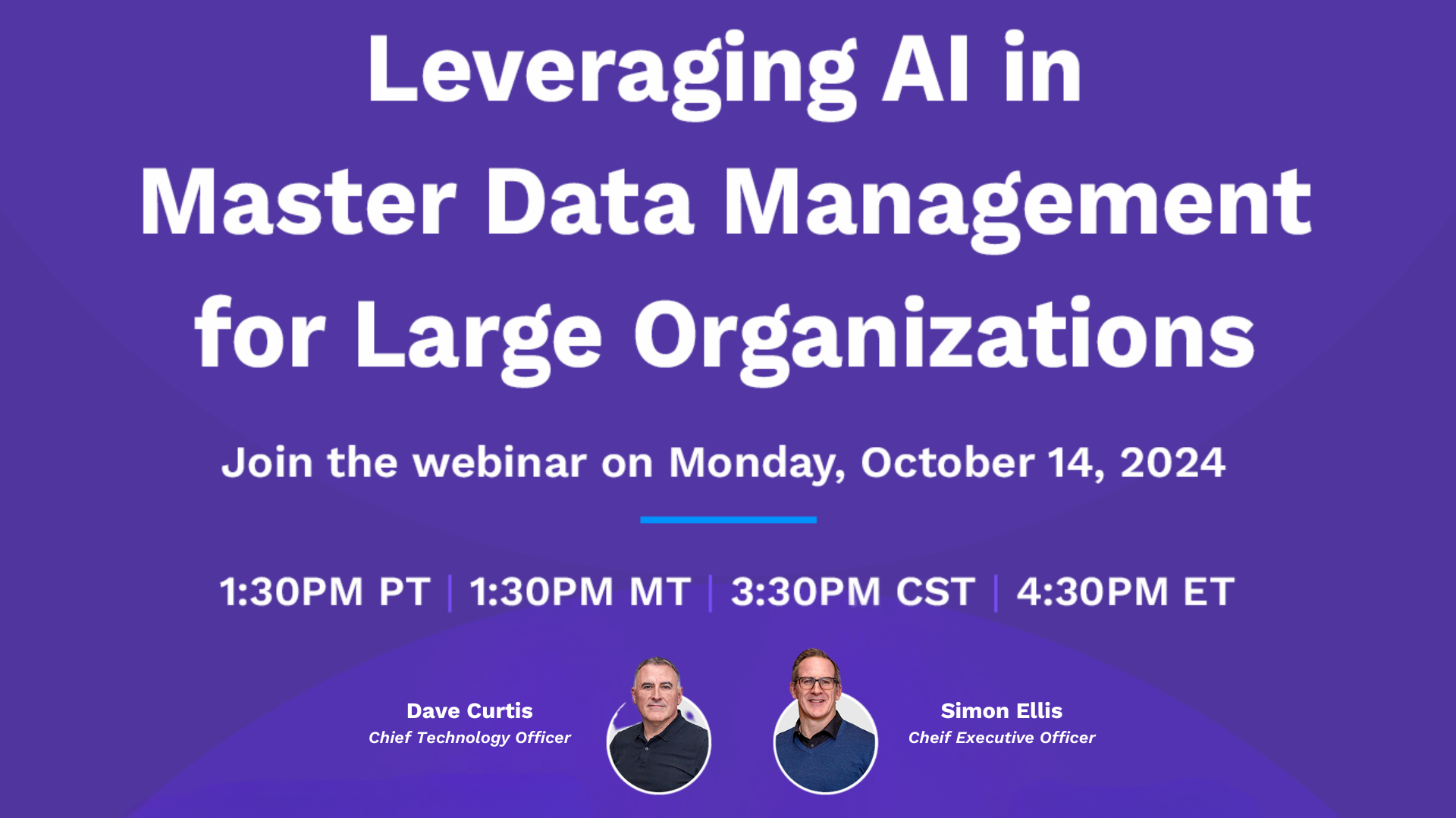 Webinar: Scale Data Integrity: Leveraging AI in Master Data Management for Large Organizations